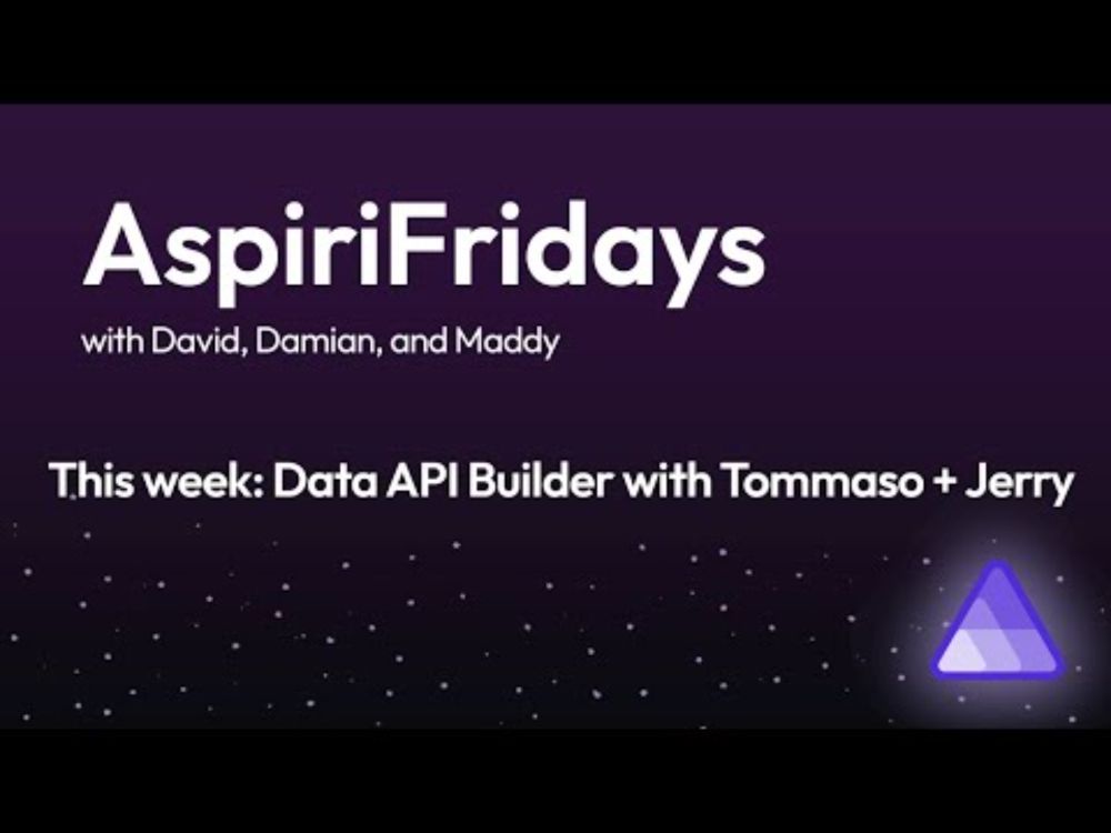 AspiriFridays - Tommaso Stocchi and Jerry Nixon with Data API Builder
