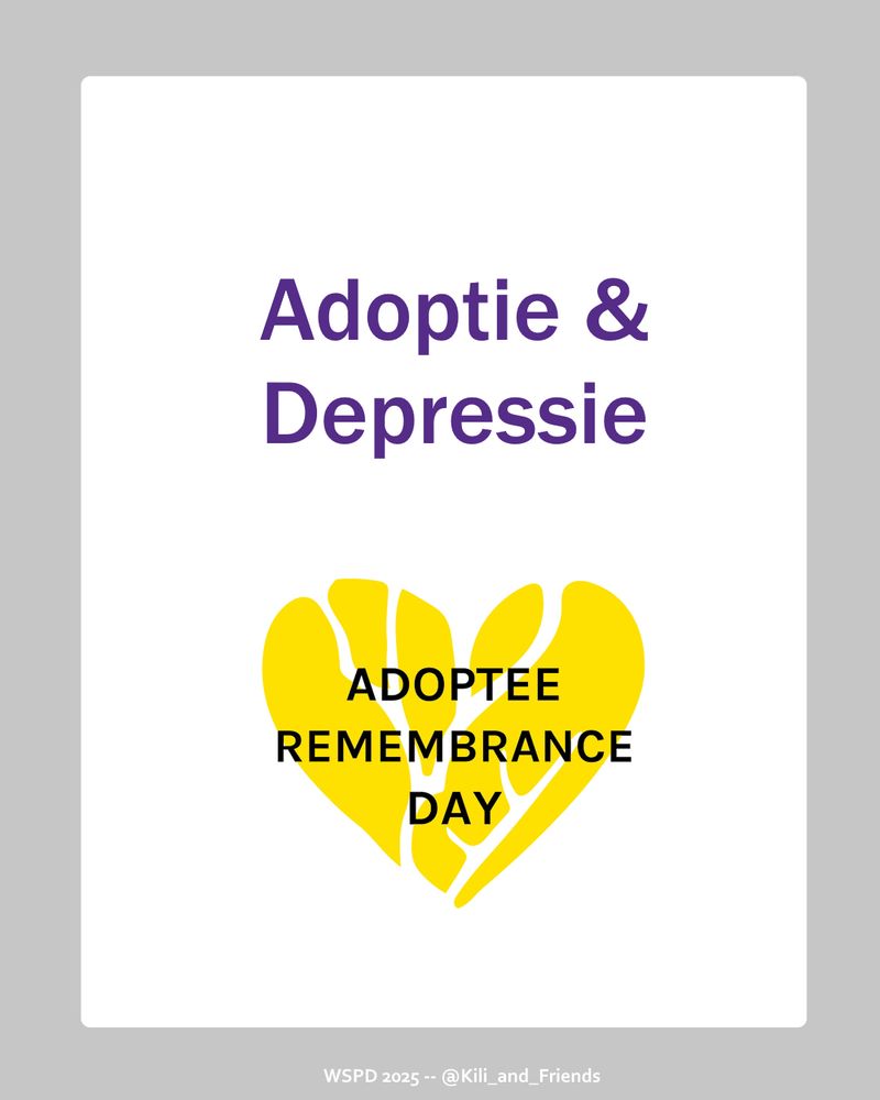 The text "Adoptie & Depressie" (adoption & depression) in purple text on a white background. An image of a broken yellow heart is below. It has the text "adoptee remembrance day" on it. The image has a grey border.