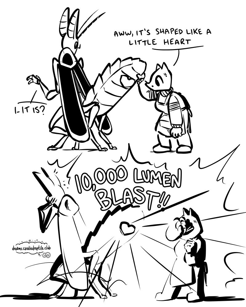 the angel of record examining freshly transformed firefly-taur angel of corrections, bending down and lifting his abdomen to peer at the underside. "Aww, it's shaped like a little heart," they note. (This is a true firefly fact: female big dipper fireflies have bioluminescence as well as males, but it's a small patch on only one segment of their abdomen which is, indeed, a little heart-shaped.) "I-it is?" Corrections asks, and blushes, which activates all their bioluminescence organs, which are much stronger in this form. Record reels back from a surge of stark light labeled as "10,000 Lumen Blast!!"