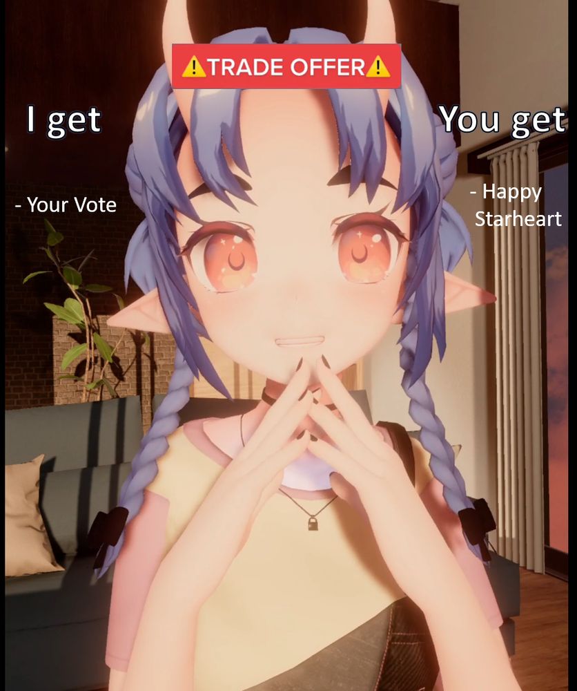 This is a Trade Offer meme with Starheart posing. In return for your vote, you get a happy Starheart, you know you want to do it!

Vote for Starheart in the VRChat Community Choice awards at https://vrcommunityawards.com/
Check her Twitch stream out here: https://www.twitch.tv/starheartvr