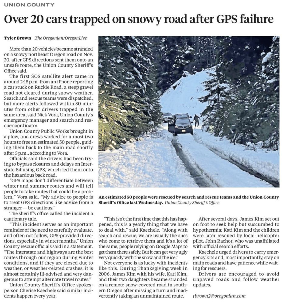 Oregonian, 12/2/24, p. A2:  https://www.oregonlive.com/pacific-northwest-news/2024/11/over-20-cars-trapped-on-snowy-oregon-road-after-gps-failure.html
