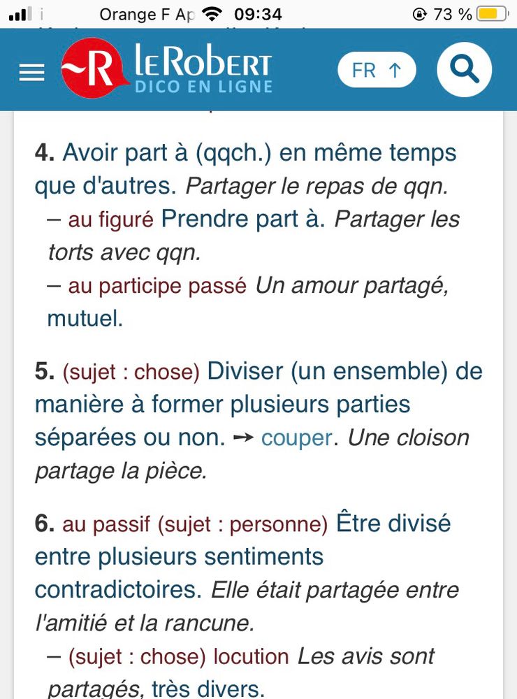 Définitions Le Robert du terme "partager": avoir partagé (quelque chose) avec quelqu’un, diviser, couper, être partagé. 