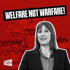 Poster depicting a black & white image of Rachel Reeves on a red background & a banner headline saying Welfare Not Warfare