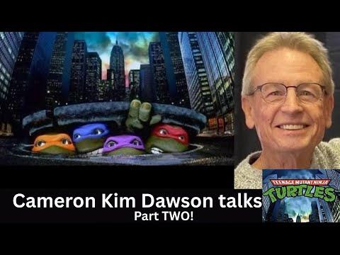 Cameron Kim Dawson Interview: PART 2! #tmnt