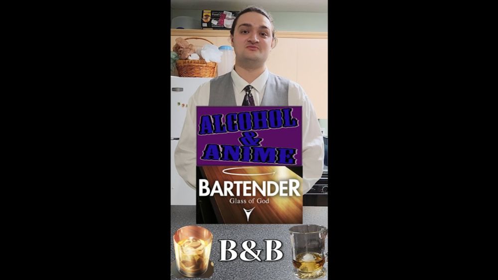 B&B from BARTENDER Glass of God: The Perfect Taste - Alcohol & Anime