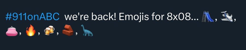 #911onABC we're back! Emojis for 8x08... 🛝🛩️👛🔥🍻🧱🦕