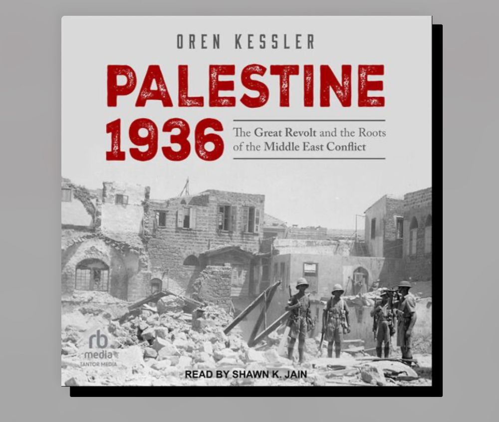 Audio book cover: Palestine 1936: the great revolt and the roots of the Middle East conflict by Oren Kessler