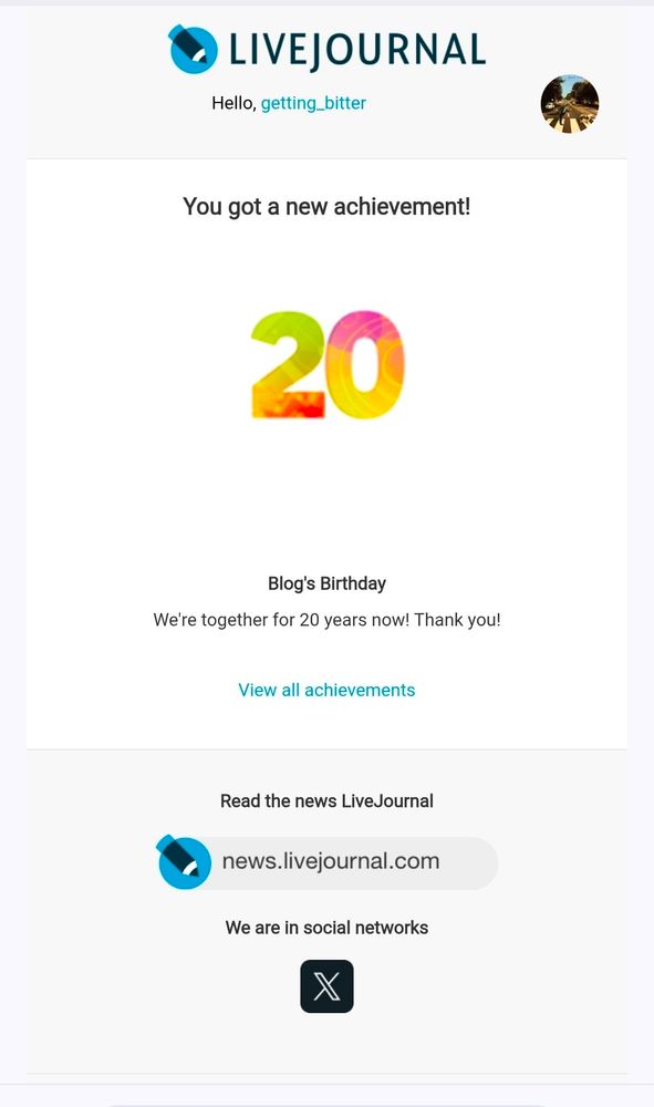 A screenshot of an email with a message informing me that I have been on LiveJournal for 20 goddamn years.