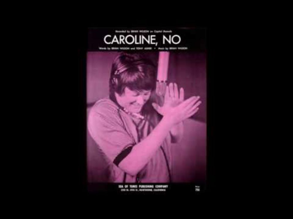 Brian Wilson - Caroline, No (original-speed stereo mix with complete ending)