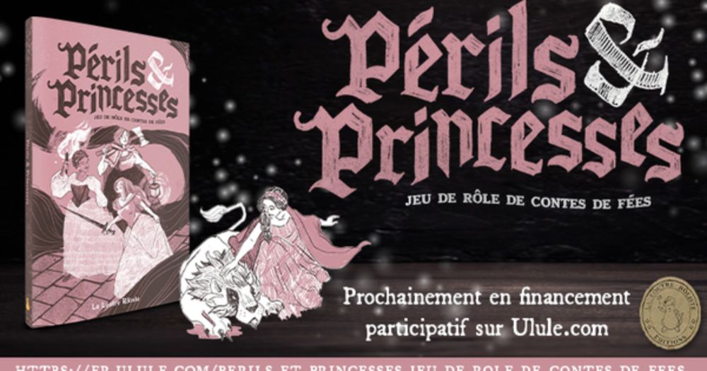 PÉRILS & PRINCESSES - Jeu de Rôle de Contes de Fées