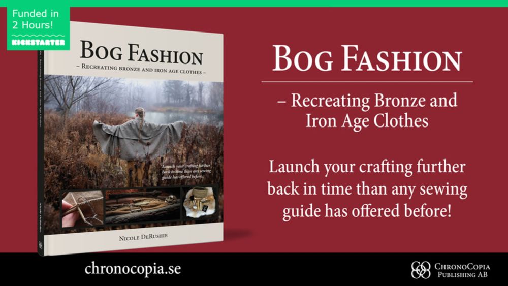 Bog Fashion - Recreating Bronze and Iron Age Clothes