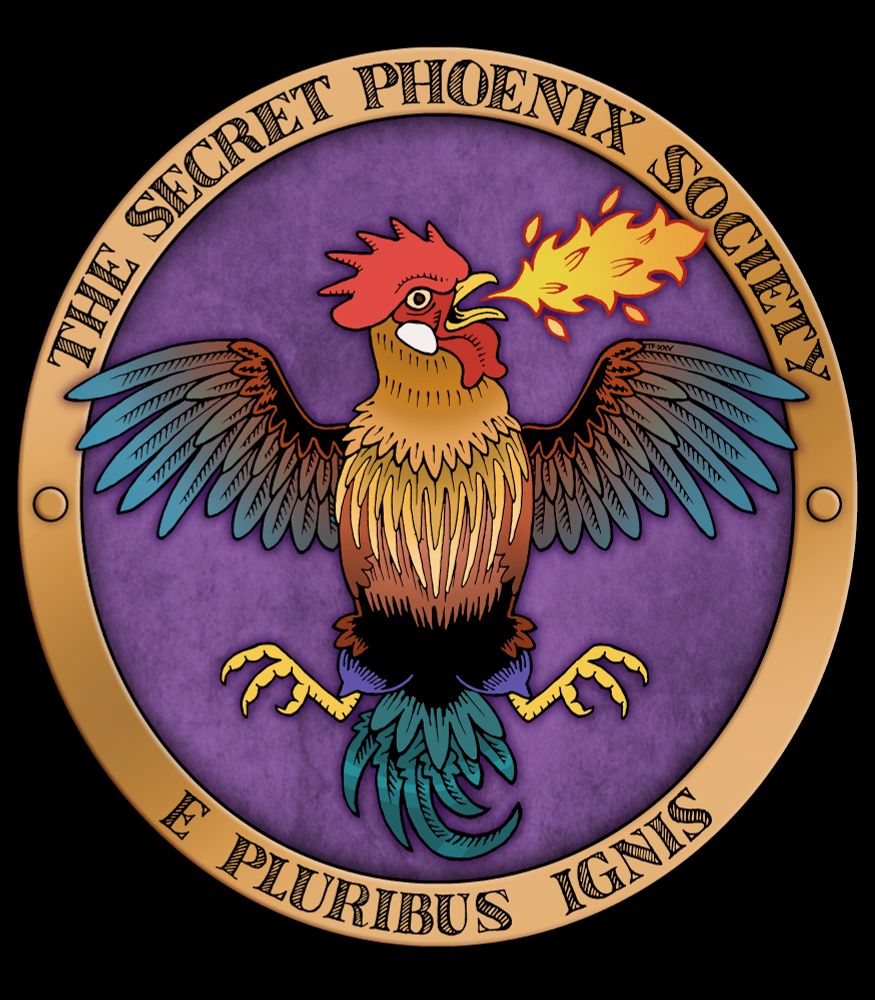 A seal with a brassy-gold rim with the words "The Secret Phoenix Society" along the top and "E Pluribus Ignis" along the bottom. In the center on a purple field is a rooster, wings spread wide, with fire coming out of its beak.