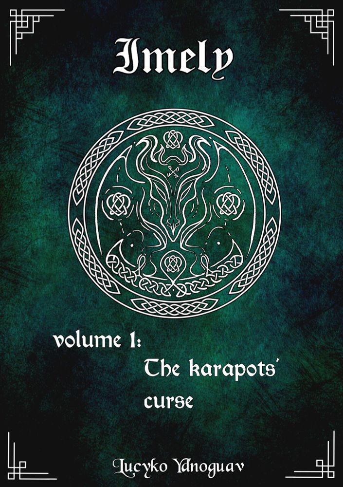 Imely volume 1 : the karapots' curse. By Lucyko Ydnoguav.