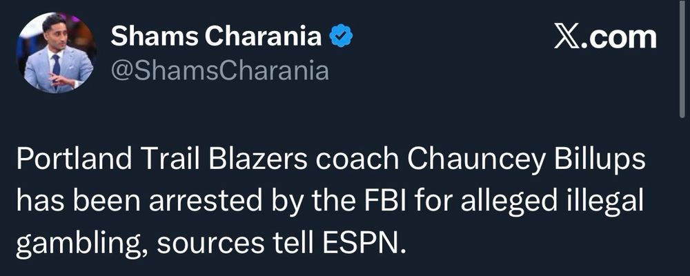 Shams tweet — Portland Trail Blazers coach Chauncey Billups has been arrested by the FBI for alleged illegal gambling, sources tell ESPN.