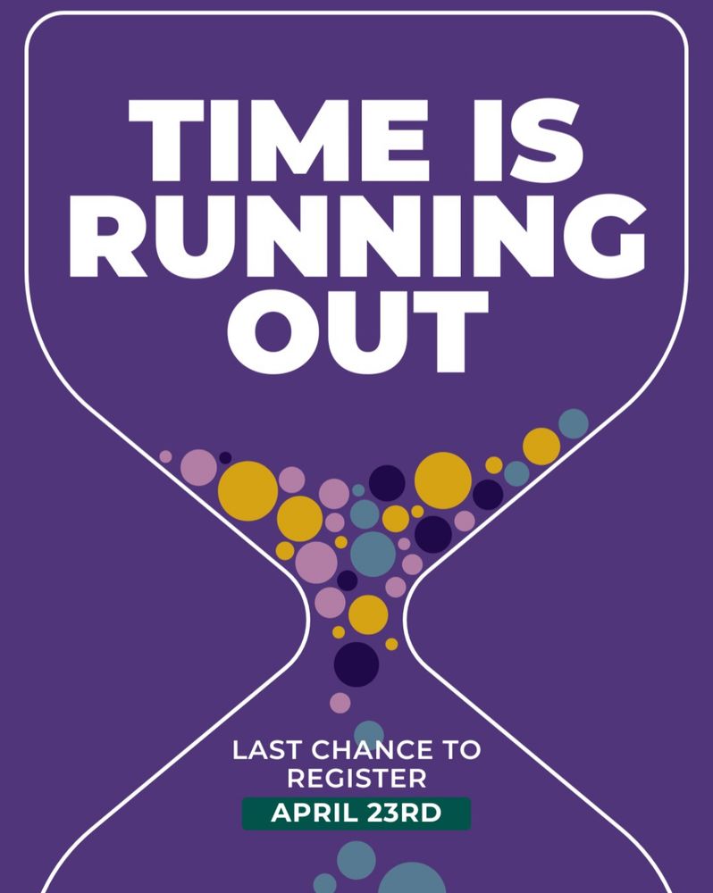 Stylized hourglass on a purple background with the text “time is running out. Last chance to register April 23rd. Storymakers conference”