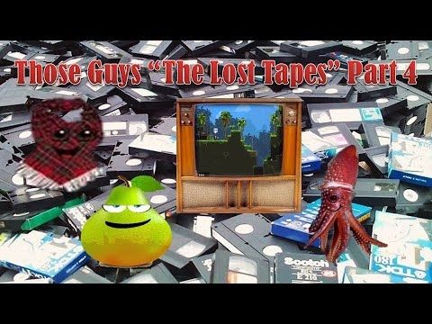 Those Guys: The Lost Tapes Volume 4
