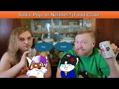 Soda, Pop, or Neither? (Food Club)