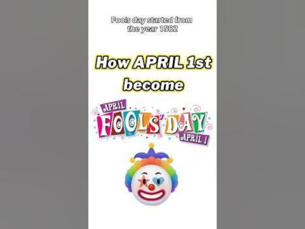 Why April 1 is Fools Day?