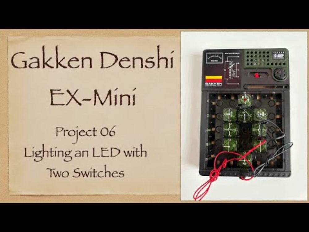 Gakken Denshi EX - Mini Project 06 - Lighting an LED with Two Switches.