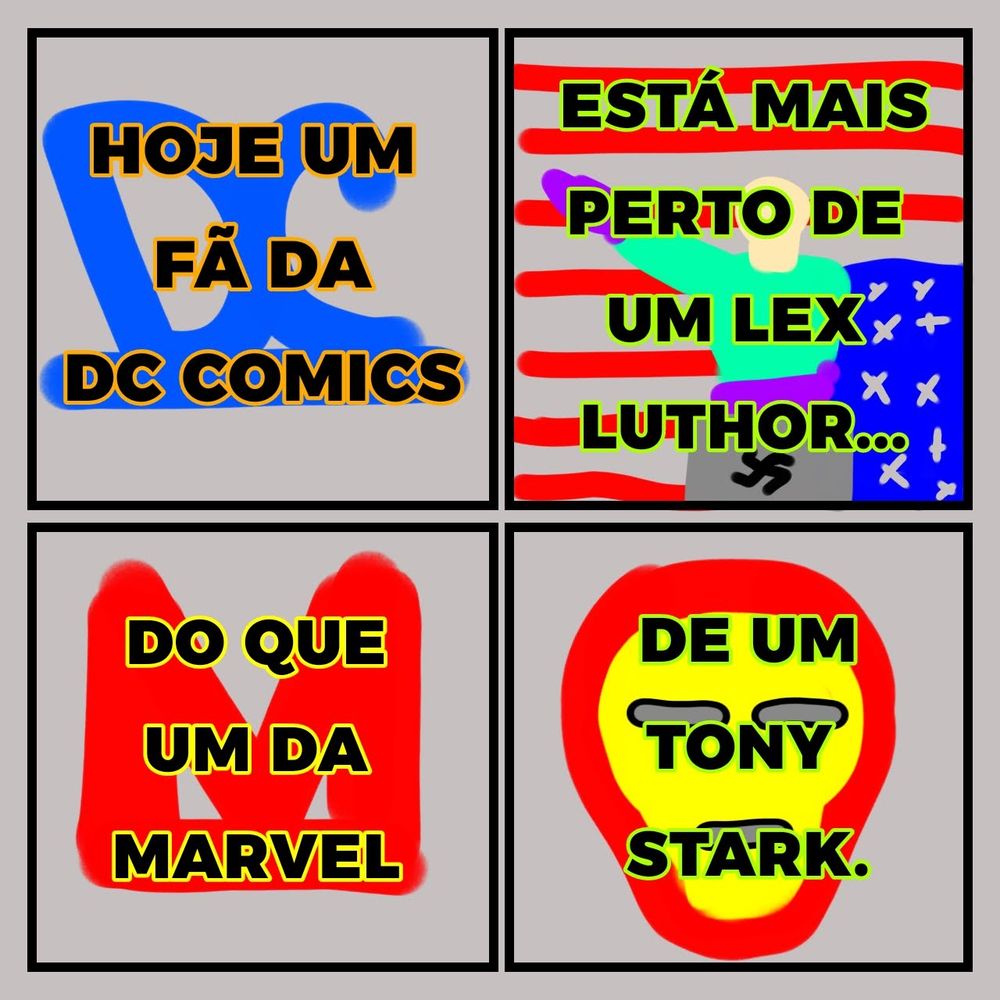 Q1 Logo mau feito da DC comics.
Q2 Lex Luthor atras de bandeira inversa estadunidense fazendo o gesto do n4zista Elun Nusk.
Q3 Logo mau feito da Marvel comics.
Q4 Mascara mau feita do homideferro.