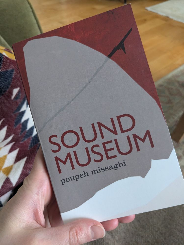 Cover image of SOUND MUSEUM by Poupeh Missaghi, published by Coffee House Press in 2024