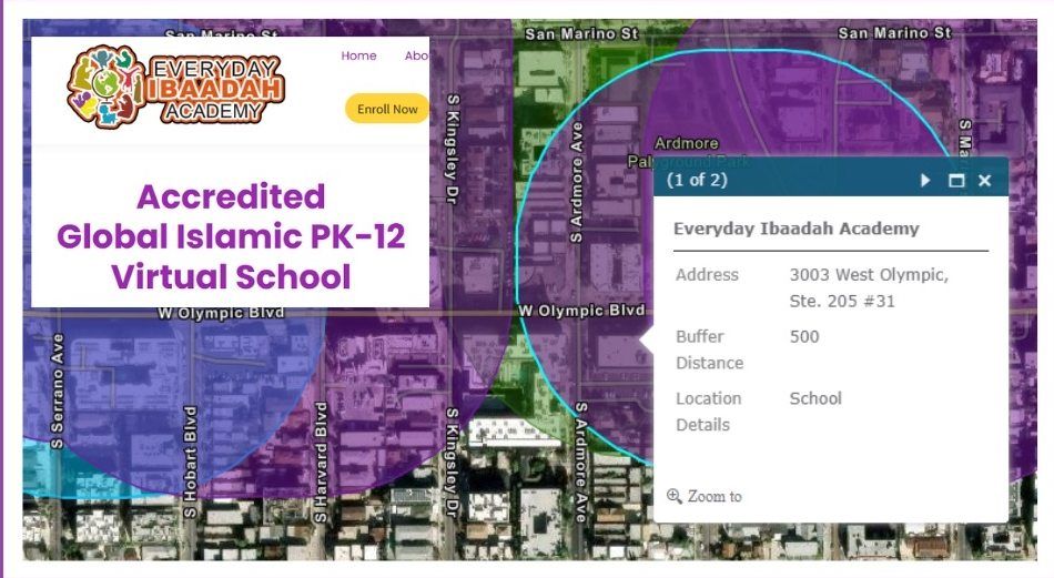 A screenshot of the web UI for the LA 41.18 map. Overlaid is a screenshot of the website of the Everyday Ibaadah Academy saying "Accredited Global Islamic PK-12 Virtual School". Despite this, the purple circle around it still contributes to the "disallowed" area in the map provided to the volunteer experiencing homelessness.