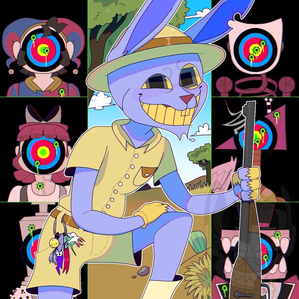 Redraw of the newest TADC episode 5 teaser of Jax posing in a safari outfit.

Everything is pretty much the same, with only the boarder being different and an additional accessory.
On both sides of Jax is the main cast at bust-shots. Pomni, Ragatha, and Kinger are in black boxes on the left, and Gangle, Zooble, and Caine are in the right.
They are all faceless/eyeless, with their faces replaced by targets used for shooting. They all have 3 green gunshot holes in them, their scatter varying. They leak green liquid.
All the characters are majorly desaturated and slightly darkened.

On Jax's belt loop, their is a carabiner with  a piece of the circus member's identifiers- Pomni is her bell, Ragatha is her bow, Kinger is his robe, Gangle is her ribbon, Zooble is their antenna, and Caine is his tooth.