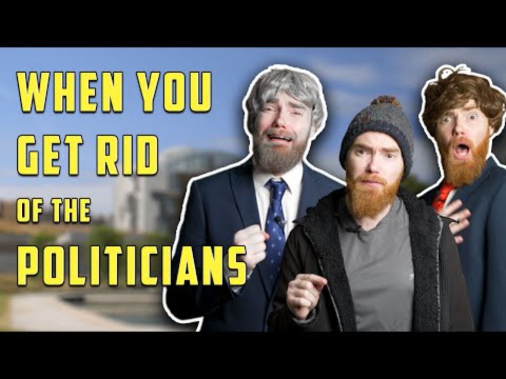 SKETCH: WHEN YOU GET RID OF THE POLITICIANS