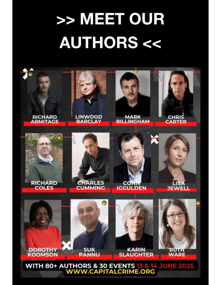 The photo is of guests for Capital Crime 2025, including Linwood Barclay, Richard Armitage, Dorothy Koomson, and Karin Slaughter. 