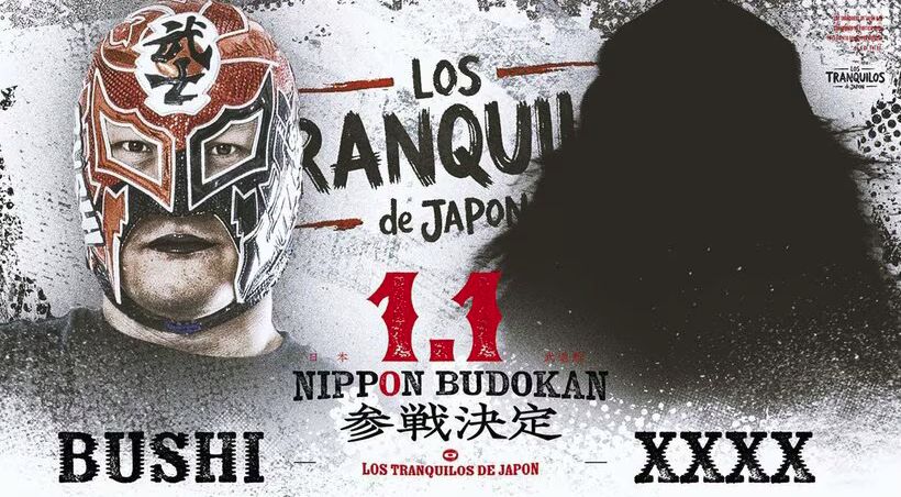 Bushi and an extremely Naito-shaped "XXXX" mystery wrestler, advertised to be appearing on the Noah January 1st show at the Nippon Budokan