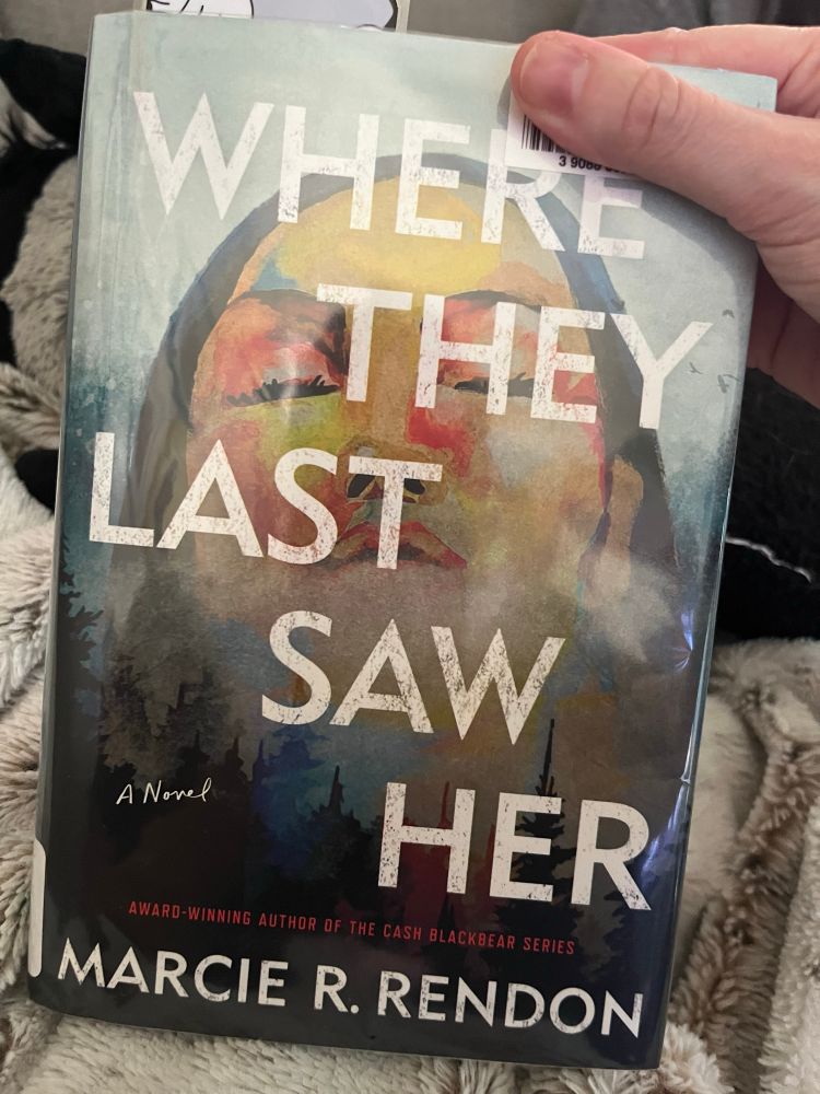 Book Where They Last Saw Her by Marcie R Rendon 