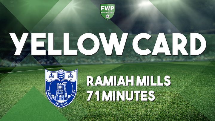 YELLOW CARD: Ramiah Mills - Barking (71')