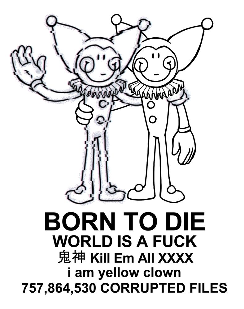 art of Caroline, one of the characters from dev palmer's game re:curse. She is standing with a double of herself who is distorted. Below them is the BORN TO DIE WORLD IS A FUCK copypasta text.