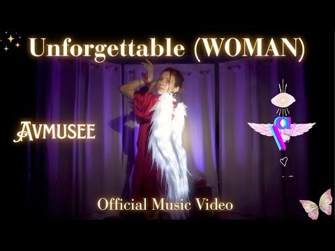 Avmusee - Unforgettable (WOMAN) - (Official Video)