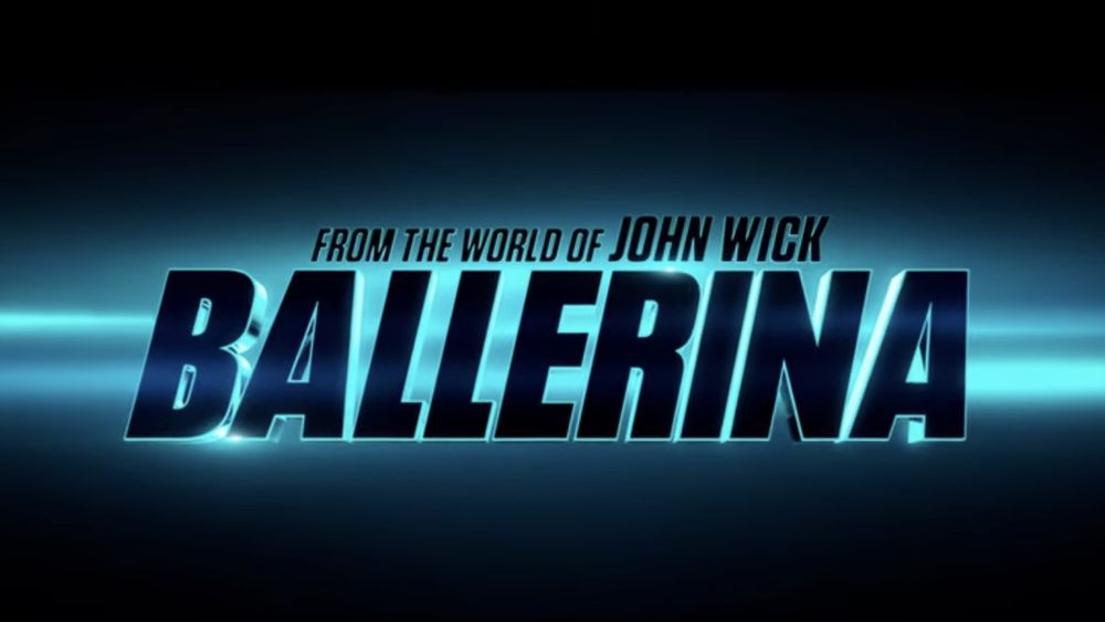 FROM THE WORLD OF JOHN WICK: BALLERINA Drops Killer Trailer