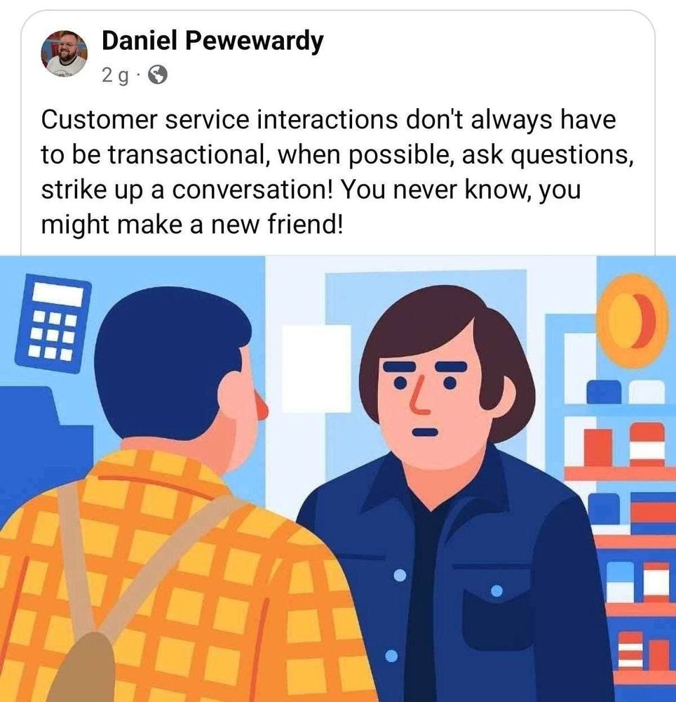 a post from someone named Daniel Pewewardy captioned: Customer service interactions don't always have to be transactional