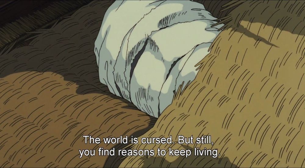 still from Princess Mononoke of a leper covered in bandages saying: "The world is cursed. But still you find reasons to keep living."