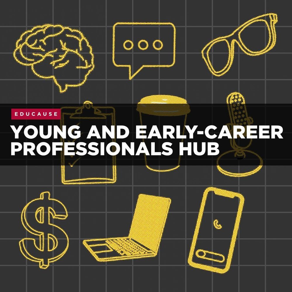 EDUCAUSE Young and Early-Career Professionals Hub
