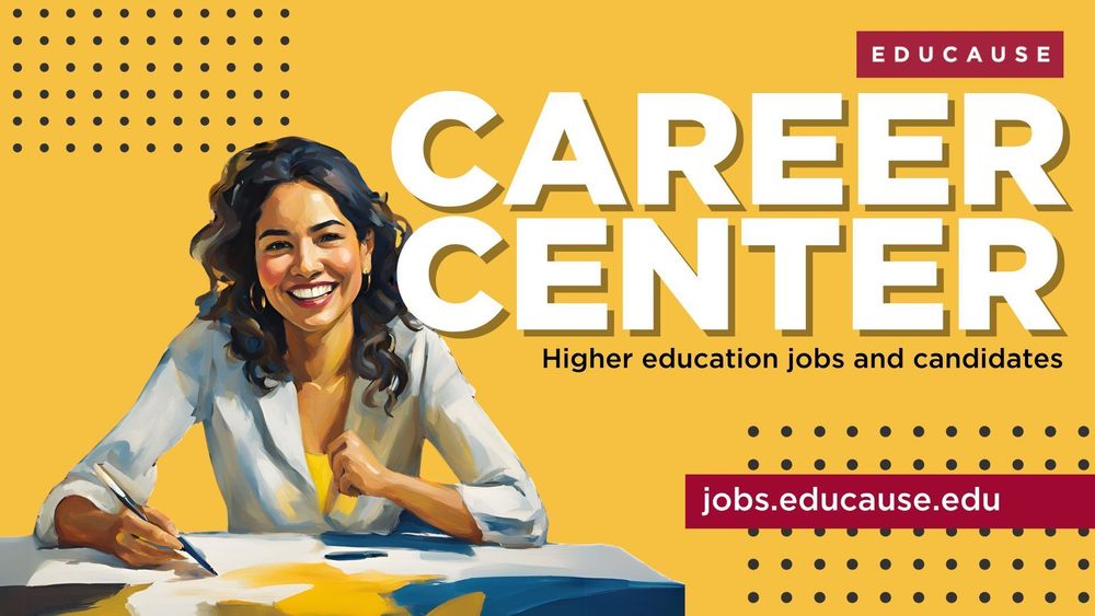 EDUCAUSE Career Center, higher education jobs and candidates, available at jobs.educause.edu