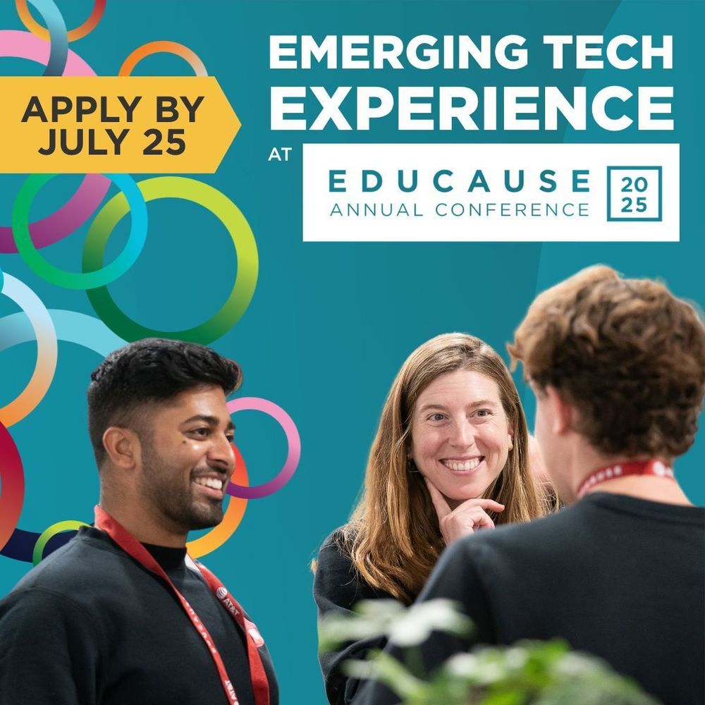 Emerging Tech Experience at EDUCAUSE Annual Conference 2025. Apply by July 25.