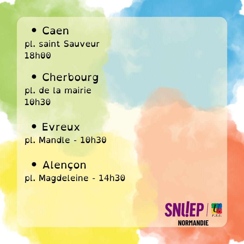 Caen : 18h place saint Sauveur

Evreux : 10h30 place Mandle

Cherbourg : 10h30 place de la mairie

Alençon : 14h30 place de la Magdeleine