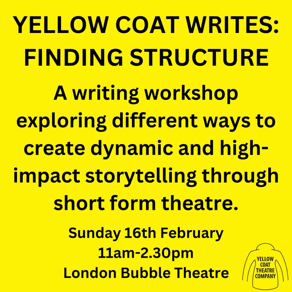 A yellow background with black text detailing the YELLOW COAT WRITES: Finding Structure workshop. Full details on our website.