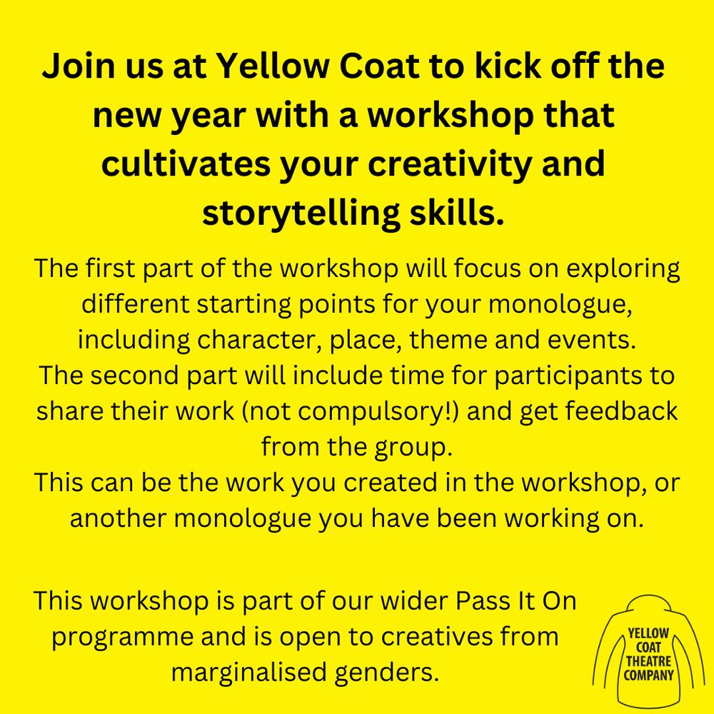 A yellow square with black text on it detailing the YELLOW COAT WRITES: Where to Start workshop. Full details available at yellowcoattheatre.com.