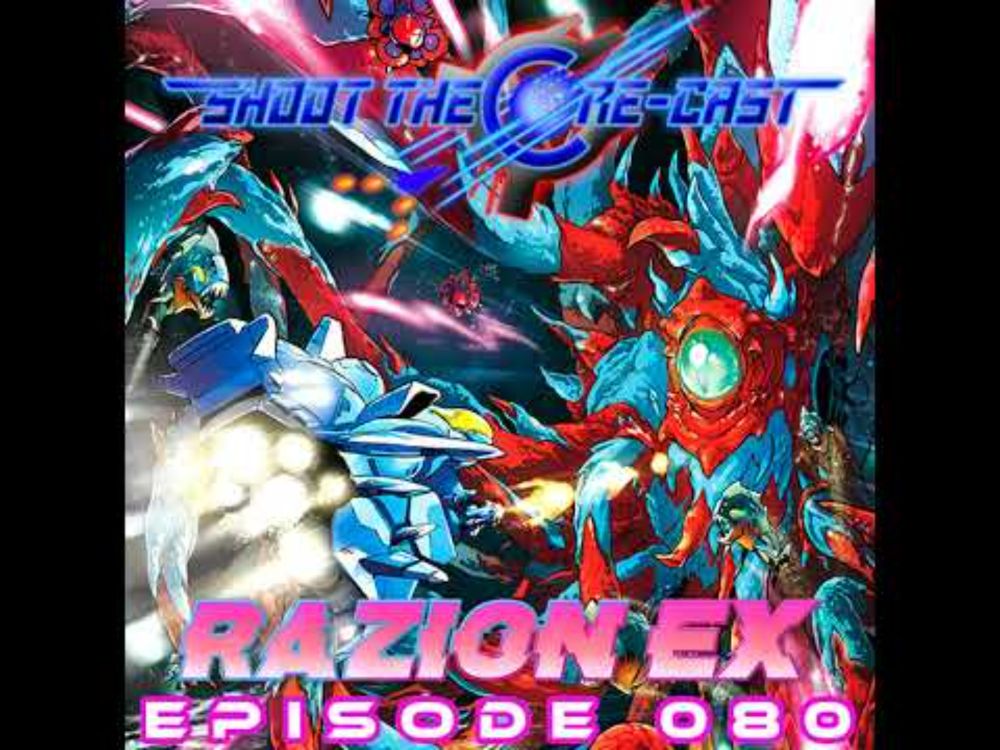 Episode 080 - Razion EX