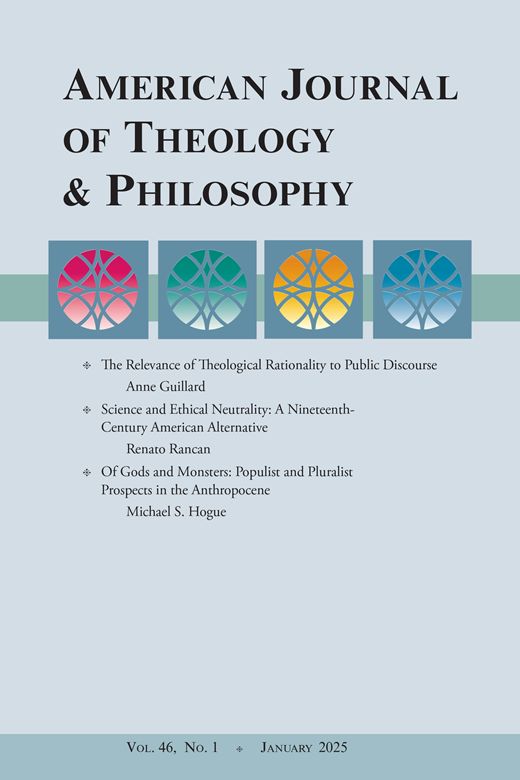 Cover of American Journal of Theology and Philosophy, Vol. 46, No. 1, January 2025.
Light grey background with Tables of Contents text and small red, green, yellow and blue abstract designs under the title text
