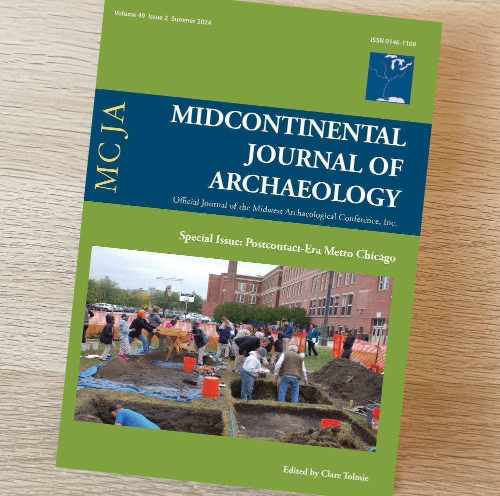 Cover of Midcontinental Journal of Archaeology, Volume 49, Issue 2, Fall 2023
Official Journal of the Midwest Archaeological Conference, Inc.
Special Issue: Postcontact-Era Metro Chicago
Green and blue background with photo of people an archaeological dig site outside of a brick school building.