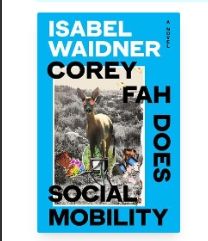 Corey Fah does social mobility by Isabel Waidner