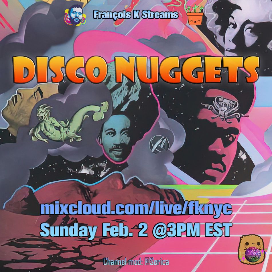 Flyer for 'Disco Nuggets' stream on mixcloud.com/live/fknyc Sunday Feb. 2, 2025 at 3PM EST