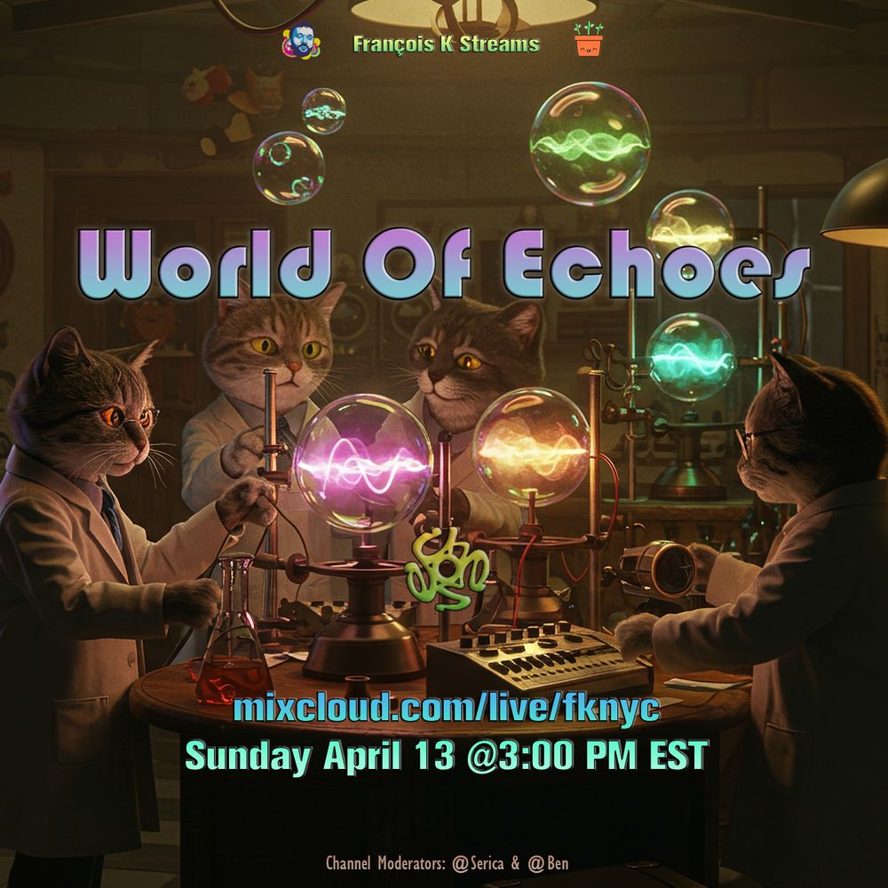 Flyer for World of Echoes stream on Sunday April 13, 2025