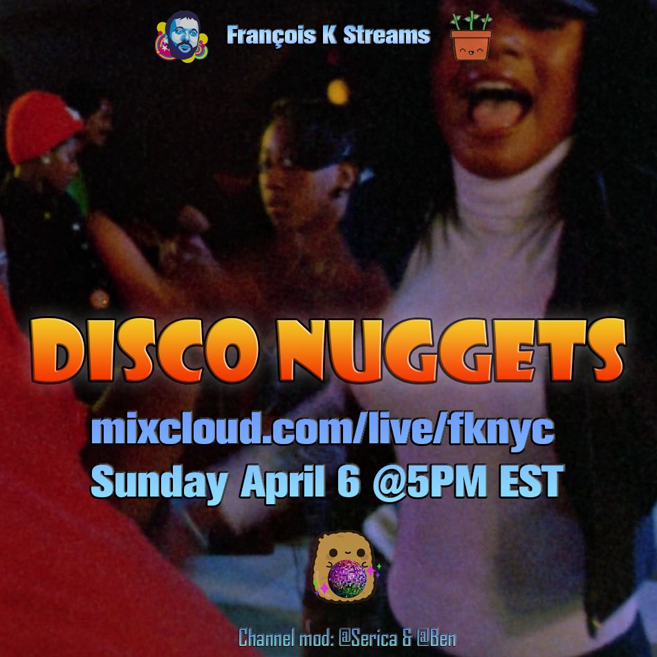 Flyer for Francois K stream on Mixcloud today April 6, 2025
